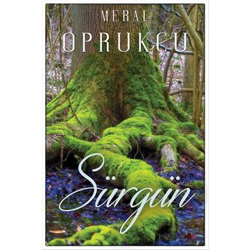 Sürgün - Meral Oprukçu