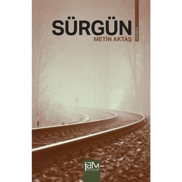 SÜRGÜN - METIN AKTAŞ