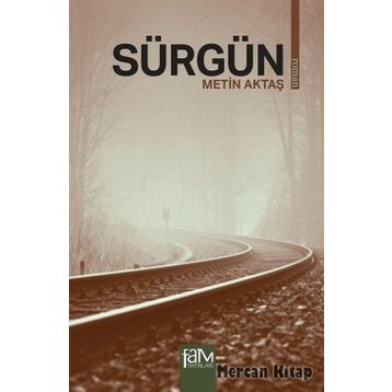 SÜRGÜN - METIN AKTAŞ