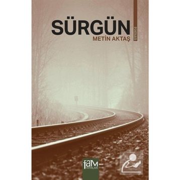SÜRGÜN - METIN AKTAŞ