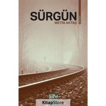 SÜRGÜN - METIN AKTAŞ