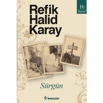SÜRGÜN - REFIK HALID KARAY