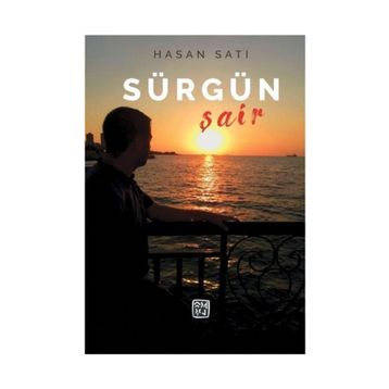 Sürgün Şair - Hasan Satı