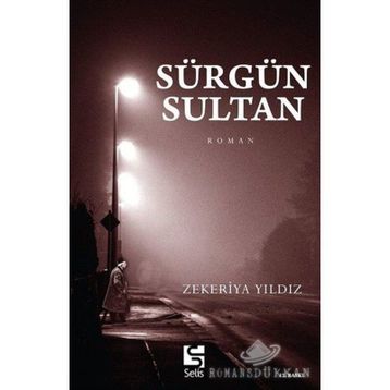 Sürgün Sultan - Zekeriya Yıldız