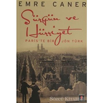 Sürgün ve Hürriyet - Emre Caner