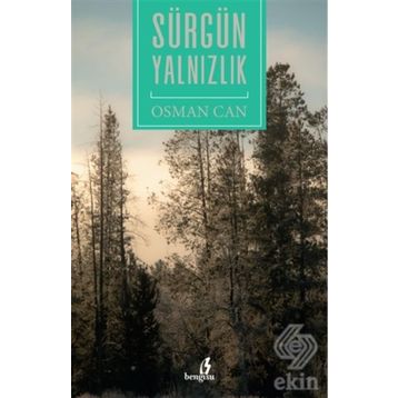 Sürgün Yalnızlık - Osman Can