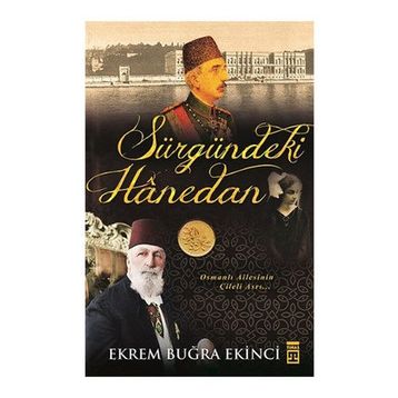 Sürgündeki Hanedan - Ekrem Buğra Ekinci