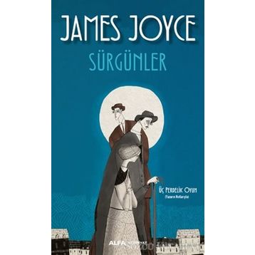 Sürgünler - James Joyce