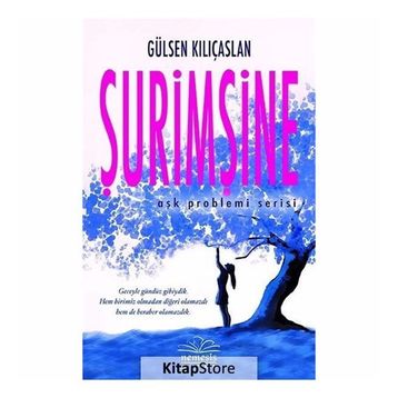 Şurimşine - Gülsen Kılıçaslan