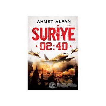 SURIYE 02:40 - AHMET ALPAN