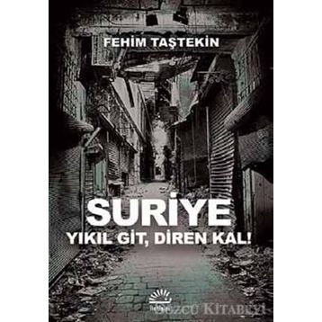 Suriye - Fehim Taştekin