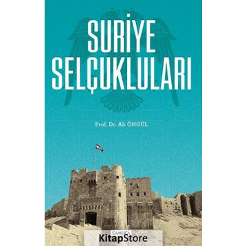 Suriye Selçukluları - Ali Öngül