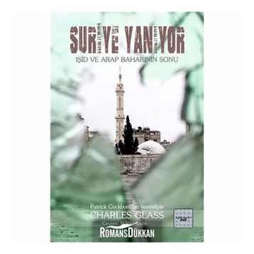 Suriye Yanıyor - Charles Glass