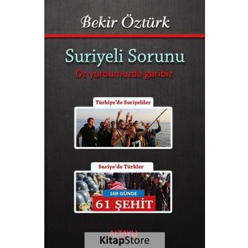 Suriyeli Sorunu - Bekir Öztürk