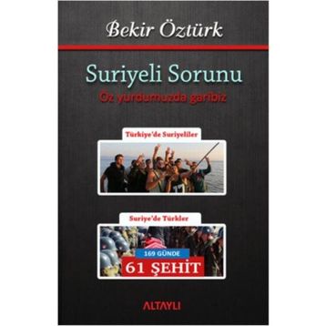Suriyeli Sorunu - Bekir Öztürk