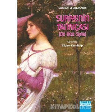 Suriyenin Tanrıçası - samsatli lukianos