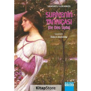 Suriyenin Tanrıçası - samsatli lukianos