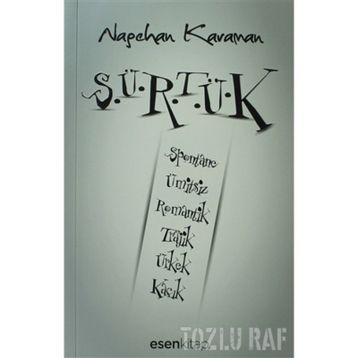 SÜRTÜK - NAGEHAN KARAMAN