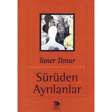 SÜRÜDEN AYRILANLAR - TANER TIMUR