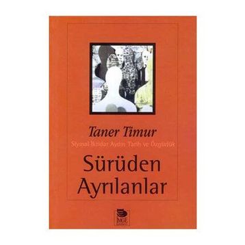 SÜRÜDEN AYRILANLAR - TANER TIMUR