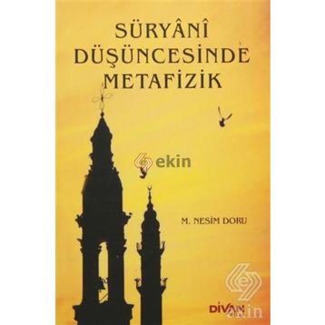 Süryani Düşüncesinde Metafizik - mehmet nesim doru