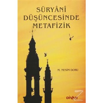 Süryani Düşüncesinde Metafizik - mehmet nesim doru