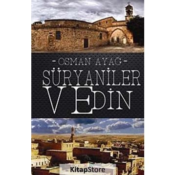 Süryaniler ve Din - Osman Ayağ