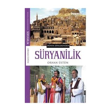Süryanilik - Orhan Üstün