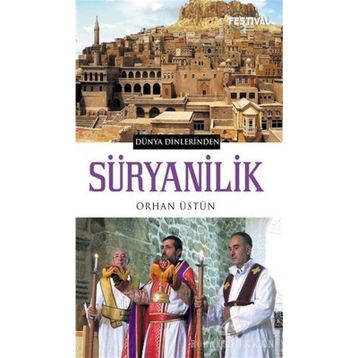 Süryanilik - Orhan Üstün