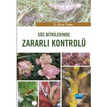 Süs Bitkilerinde Zararlı Kontrolü - E. Esra Nane