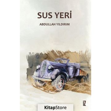 Sus Yeri - Abdullah Yıldırım