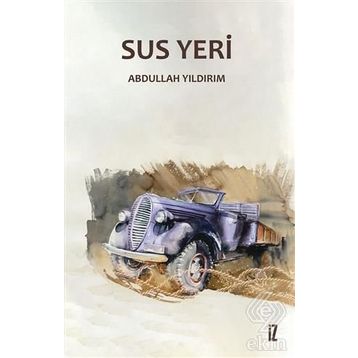 Sus Yeri - Abdullah Yıldırım