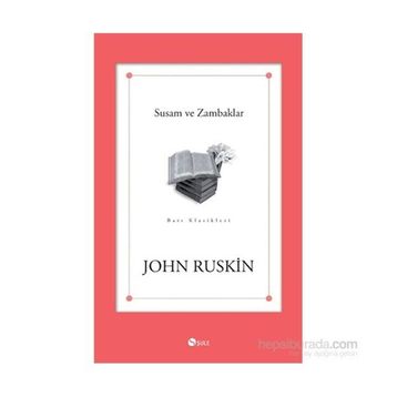 Susam ve Zambaklar - John Ruskin