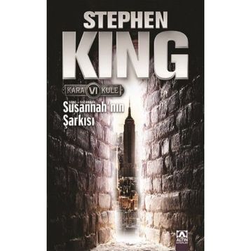 Susannah'ın Şarkısı - Kara Kule Serisi 6.Kitap / Stephen King
