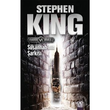Susannah'ın Şarkısı - Kara Kule Serisi 6.Kitap / Stephen King