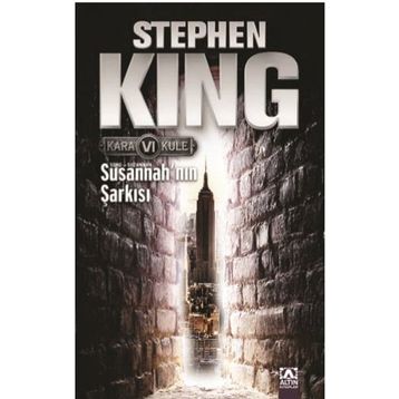 Susannah'ın Şarkısı - Kara Kule Serisi 6.Kitap / Stephen King