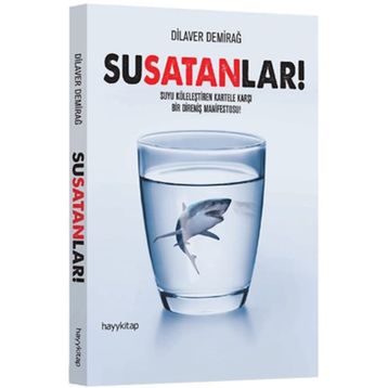 SUSATANLAR! - DILAVER DEMIRAĞ
