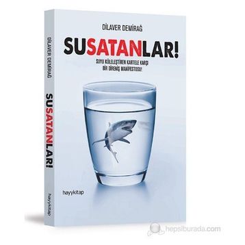 SUSATANLAR! - DILAVER DEMIRAĞ
