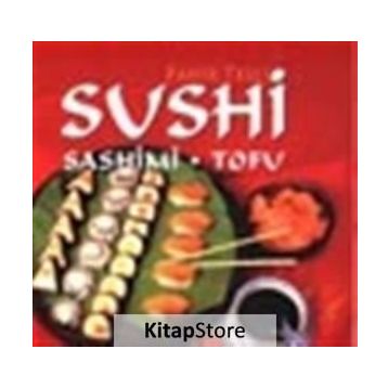 SUSHI SASHIMI TOFU - FAHIR TELLI