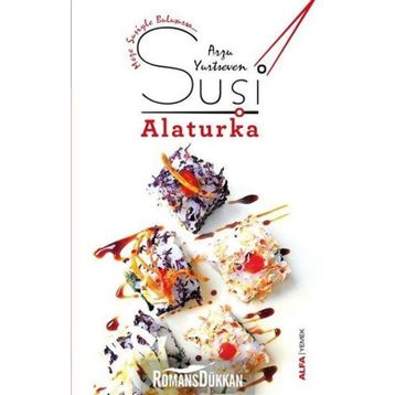 Suşi Alaturka - Arzu Yurtseven