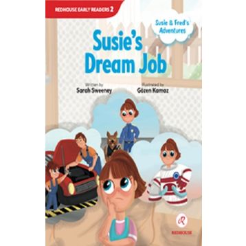 Susie and Fred's Adventures - Susie's Dream Job - Sarah Sweeney