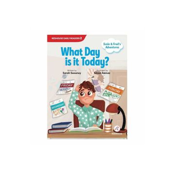 Susie and Fred's Adventures- What Day is it Today? - Sarah Sweeney