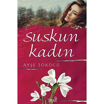 Suskun Kadın - Nurullah Samet Yılmaz