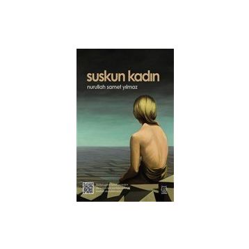 Suskun Kadın - Nurullah Samet Yılmaz
