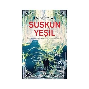 Suskun Yeşil - Emine Polat