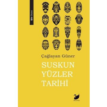 Suskun Yüzler Tarihi - Çağlayan Güner
