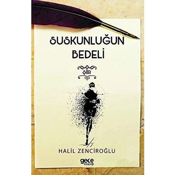Suskunluğun Bedeli - Halil Zenciroğlu