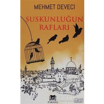 Suskunluğun Rafları Mehmet Deveci