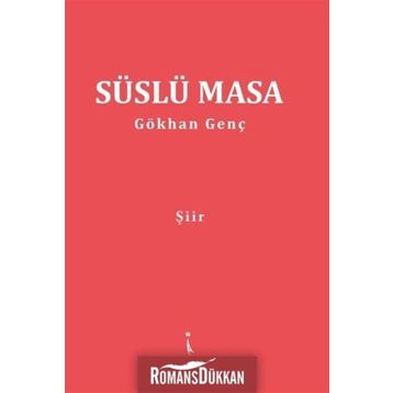 Süslü Masa - Gökhan Genç