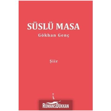 Süslü Masa - Gökhan Genç